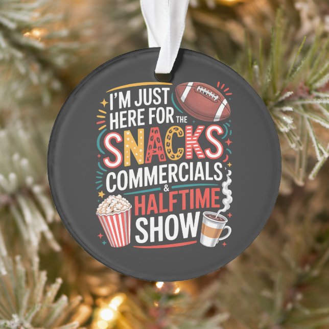 I'M Here For Snacks Commercials And Halftime Ornament (Tree)