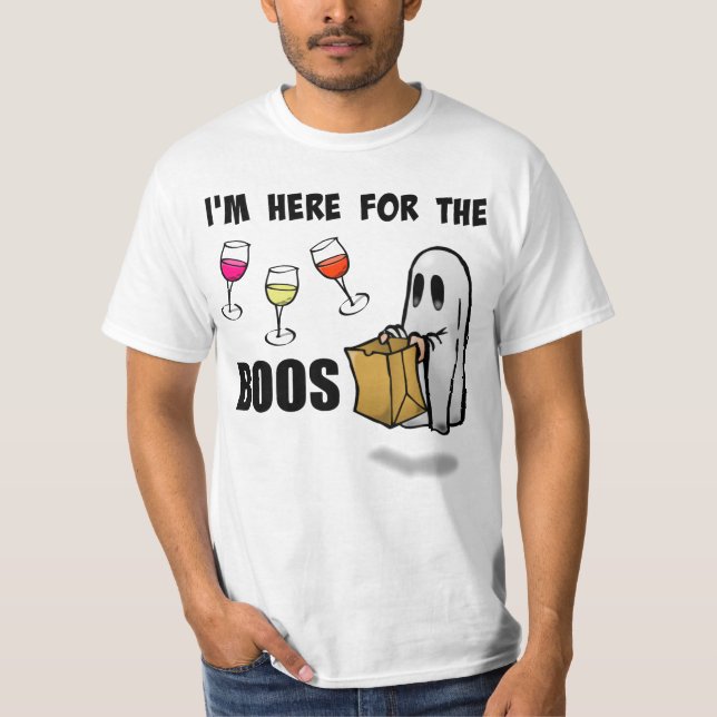 I'm Here for the Boos Funny Halloween Ghost T-Shirt (Front)