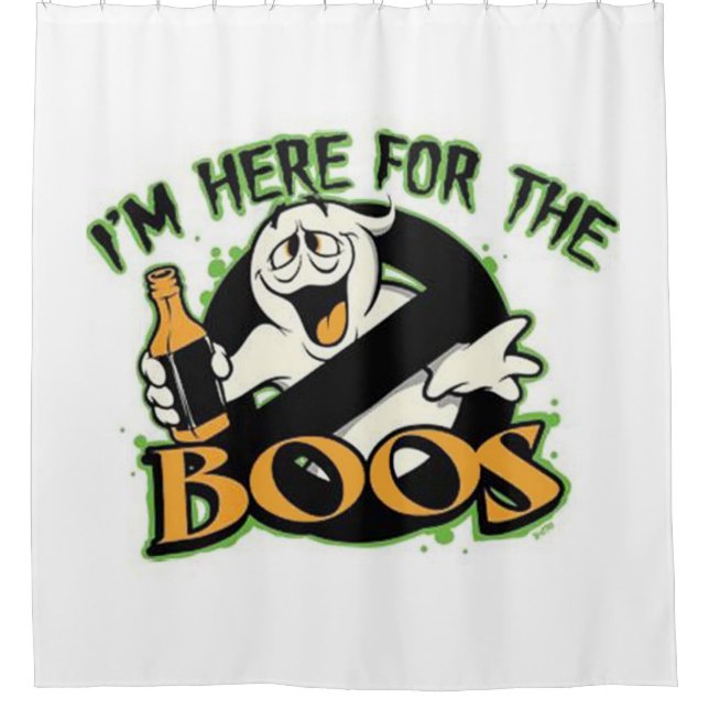 I'm Here For The Boos Shower Curtain (Front)