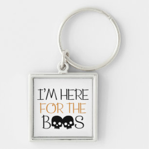 I'm Here For The Boos - Skull Halloween Pun Key Ring