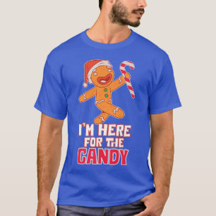Im Here For The Candy Cane Gingerbread Christmas10 T-Shirt