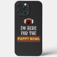 I'm Here For The Puppy Bowl Funny Dog