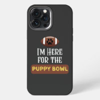 I'm Here For The Puppy Bowl Funny Dog