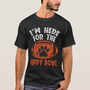 I'm Here For The Puppy Bowl - Funny Dog Uni-adults T-Shirt