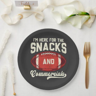I'm Here For The Snacks And Commercials Football Paper Plate