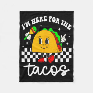 I'm Here For The Tacos Cinco De Mayo Toddler Mexic Fleece Blanket