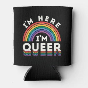 I'm Here I'm Queer LGBTQ Rainbow Gay Pride Can Cooler