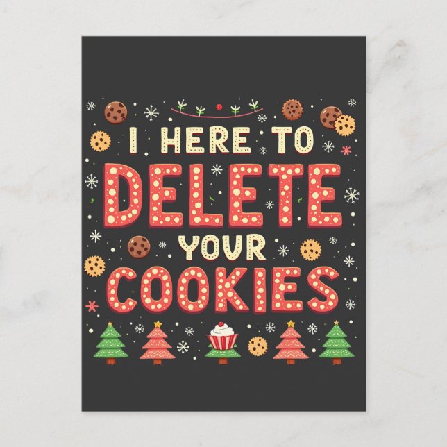 I'm Here to Delete Your Cookies Ugly Xmas Sweater  Postcard (Front)