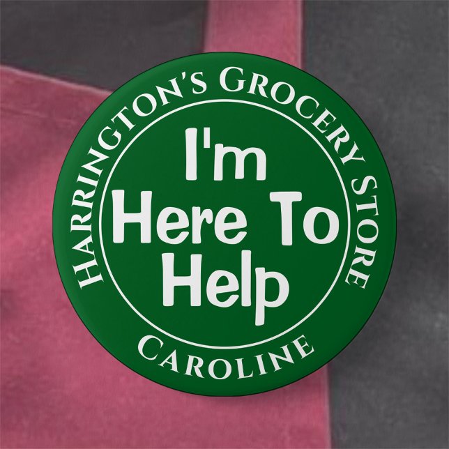 I'm Here to Help You - Shop Staff Button Badge (Creator Uploaded)