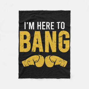 I'm Here To Ng Motivational Boxer And Kickboxing Q Fleece Blanket