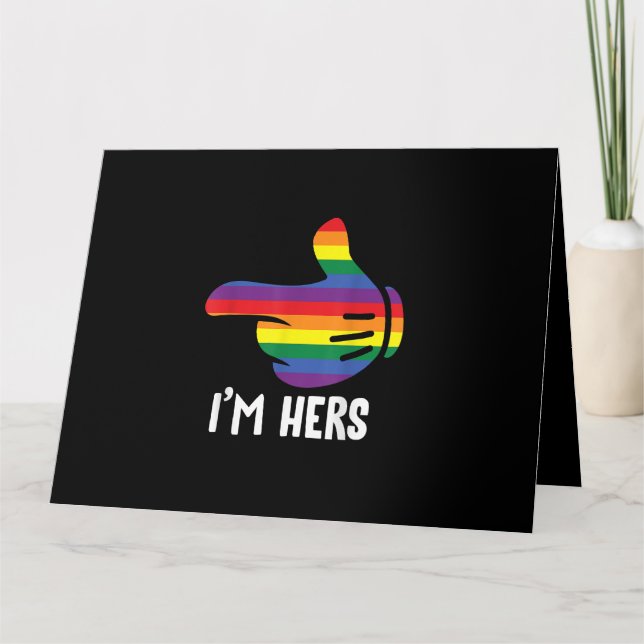 I'm Hers Rainbow Lesbian Couple Funny LGBT Pride M Card (Front)
