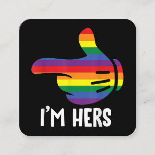 I'm Hers Rainbow Lesbian Couple Funny LGBT Pride M Square Business Card