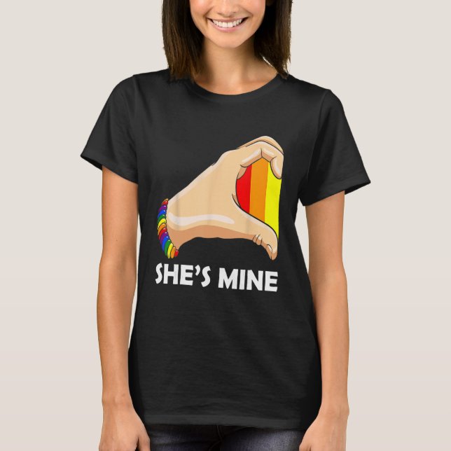 Im Hers Shes Mine Matching For Pride Lesbian Coupl T-Shirt (Front)