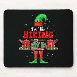 I'm Hiking Elf Chrisrmas Camping Costume Lover Kid Mouse Pad