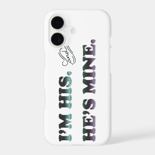 I'm His and He's Mine