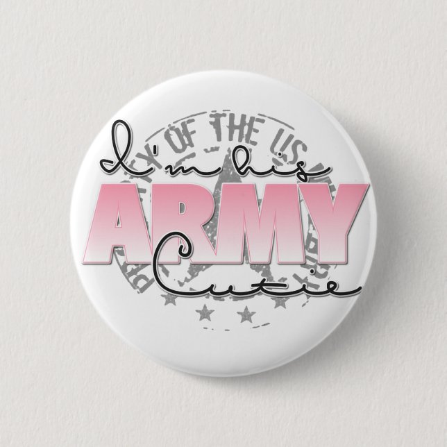 I'm His Army Cutie 6 Cm Round Badge (Front)