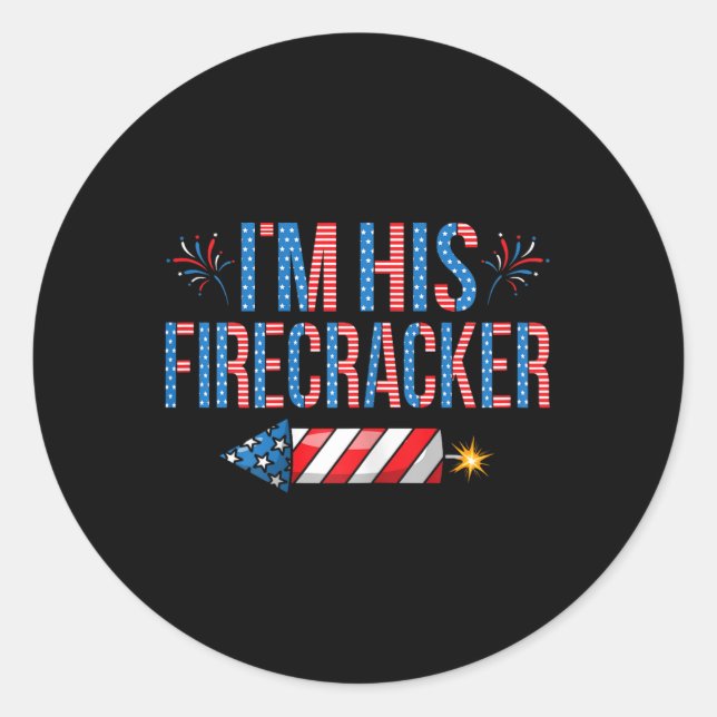 I'm His Firecracker 4th Of July Cute Matching Coup Classic Round Sticker (Front)