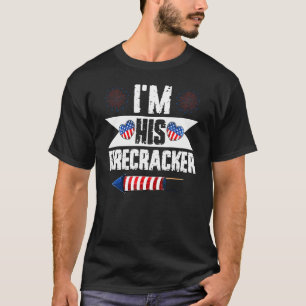 I'm His Firecracker 4th Of July Matching Couples F T-Shirt