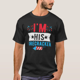 I'm His Firecracker Cute 4th Of July Matching Coup T-Shirt