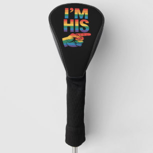 I'm His Gay Couple Matching LGBTQ Pride Golf Head Cover