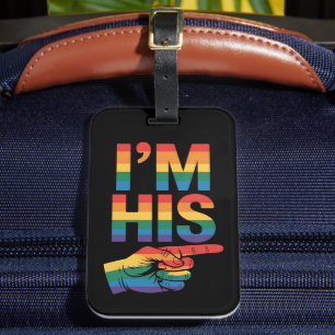 I'm His Gay Couple Matching LGBTQ Pride Luggage Tag