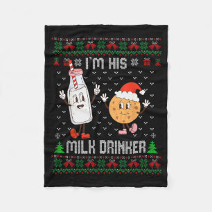 I'm His Milk Drinker Adult Humor Ugly Sweater For  Fleece Blanket