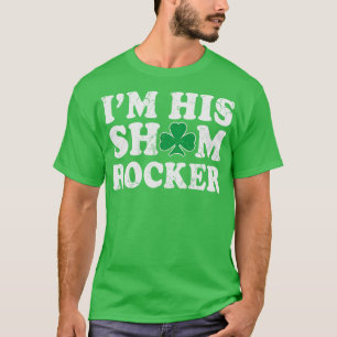 Im His Shamrocker Couples Irish St Patricks Day T-Shirt