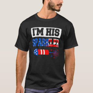 I'm His Sparkler 4th Of July American Pride Matchi T-Shirt