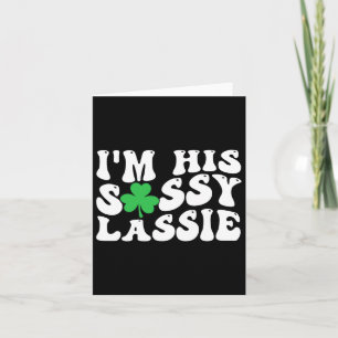 I'm His Sy Lie St Patricks Day Couples Matching  Card