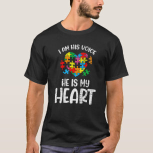 I'm His Voice He Is My Heart Autism Awareness Pare T-Shirt