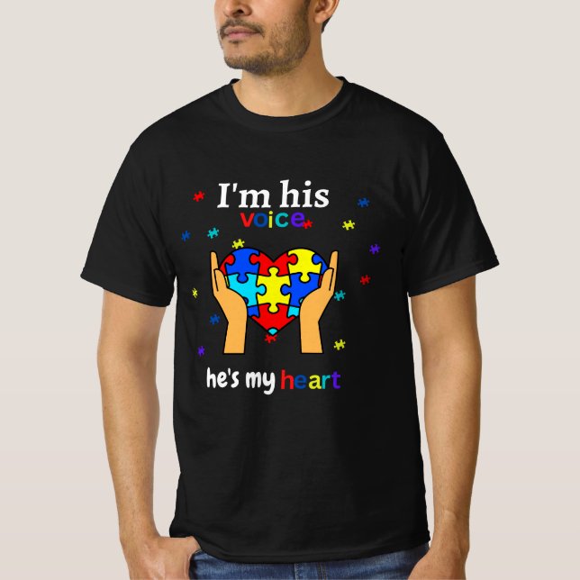 I'm his voice he's my heart Autism Awareness T-Shirt (Front)