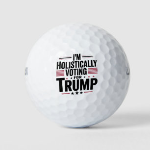 I'm Holistically Voting For Trump Election Kamala Golf Balls