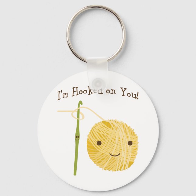 I'm Hooked on You! Key Ring (Front)