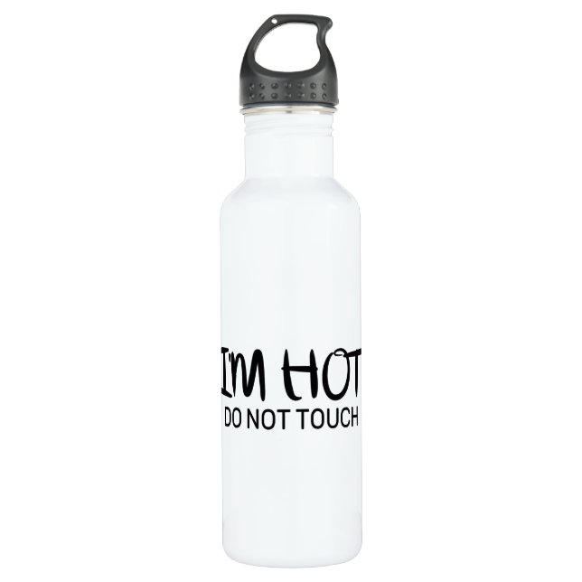 I'm hot Do not touch 710 Ml Water Bottle (Front)