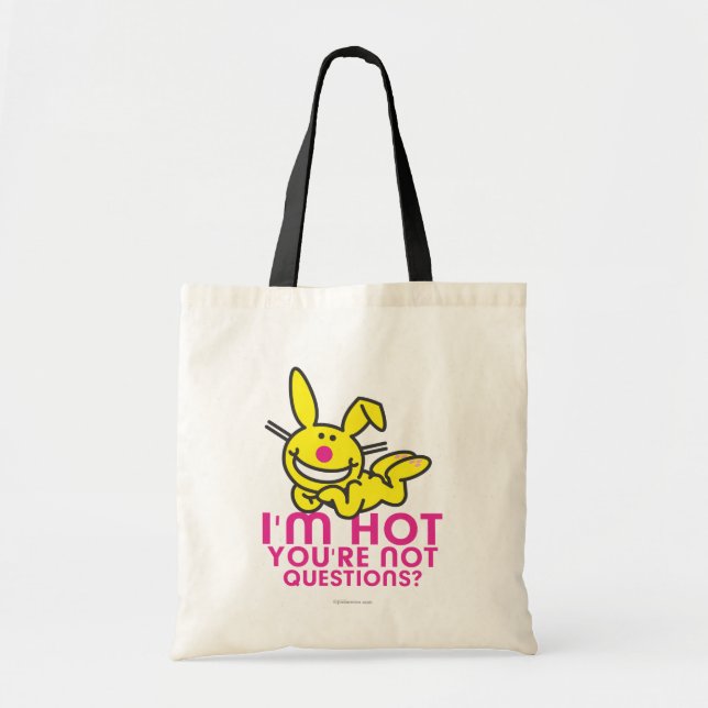 I'm Hot You're Not Tote Bag (Front)