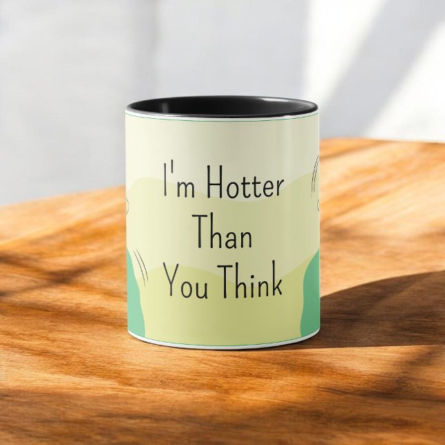 I'm Hotter Than You Think Illustrated Coffee Mug (Creator Uploaded)