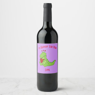 I'm Hungry For Your Love Wine Label
