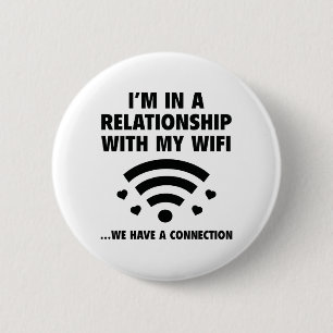 I'm In A Relationship 6 Cm Round Badge