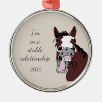 I'm in a Stable Relationship Fun Horse Pun