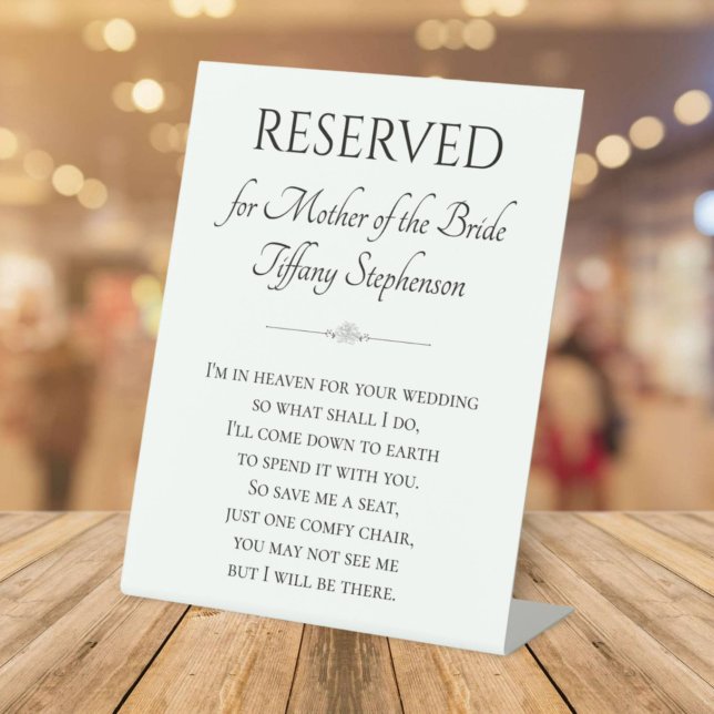 I'm In Heaven For Wedding Mother of Bride Reserved Pedestal Sign (Creator Uploaded)