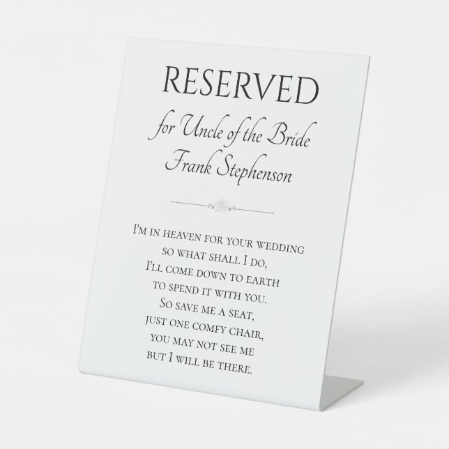I'm In Heaven Save A Seat Uncle of Bride Wedding Pedestal Sign (Front)