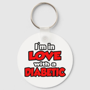 I'm In Love With A Diabetic Key Ring