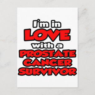 I'm In Love With A Prostate Cancer Survivor Postcard