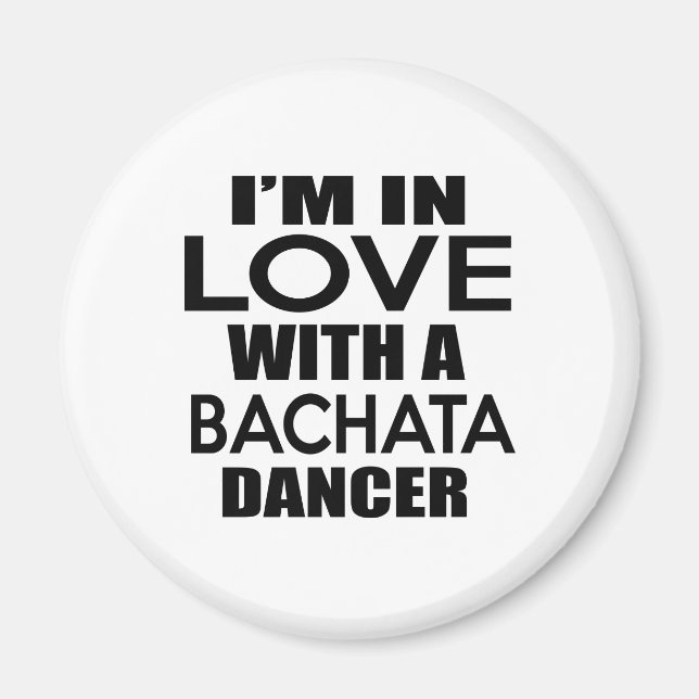 I'M IN LOVE WITH BACHATA FIGHTER MAGNET (Front)