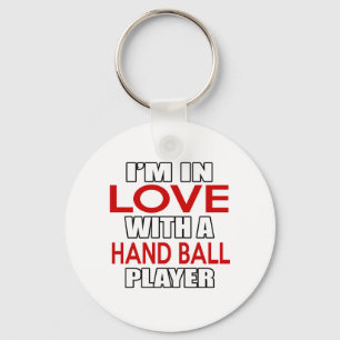 I'm in love with HAND BALL Player Key Ring