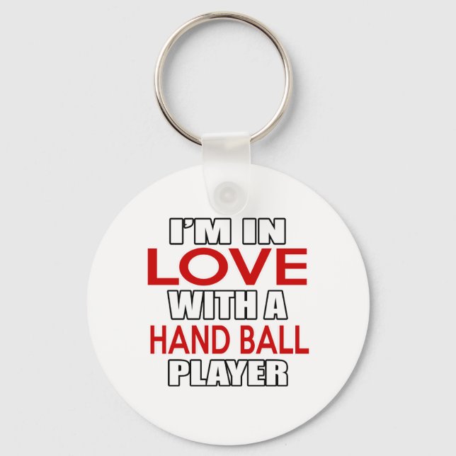 I'm in love with HAND BALL Player Key Ring (Front)
