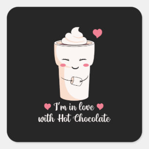 I'm In Love With Hot Chocolate Square Sticker