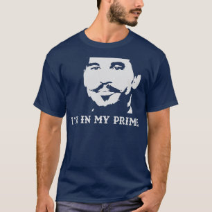 Im In My Prime meme Mug T-Shirt