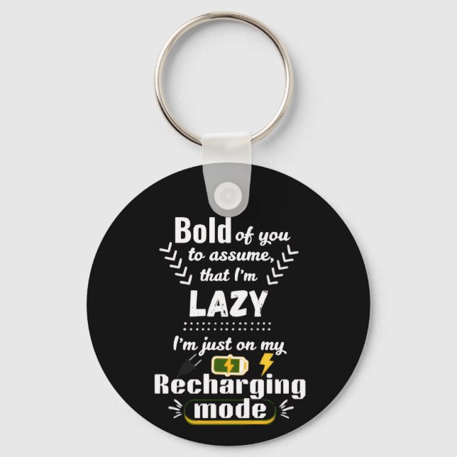 I'm In My Recharging Mode Playful Saying Key Ring (Front)