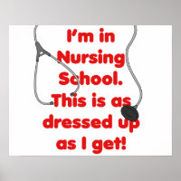 I'm in Nursing School - dressed up